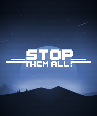 Stop Them All