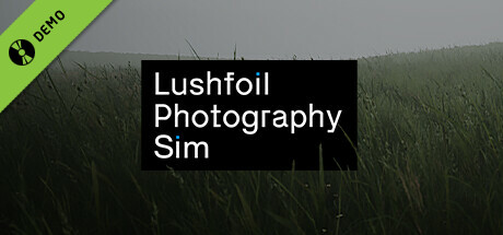 Lushfoil Photography Sim Demo banner