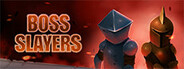 Boss Slayers