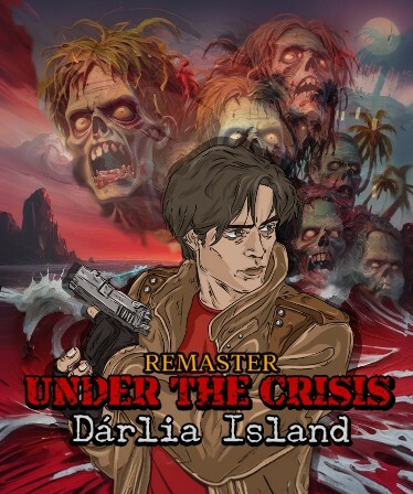 Under The Crisis: Dárlia Island Remaster