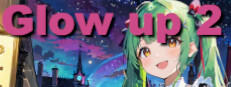 Glow up 2