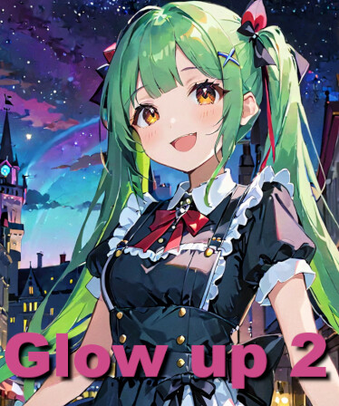 Glow up 2