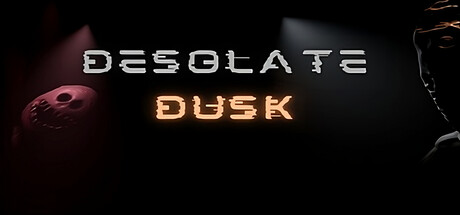 Desolate Dusk