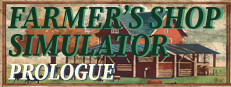 Farmer's Shop Simulator: Prologue