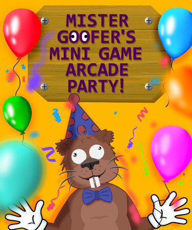 Mr. Goofer’s Mini Game Arcade Party!