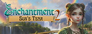 Enchantment 2 : Sun's tear Collector's Edition