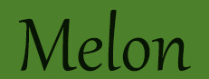 Melon
