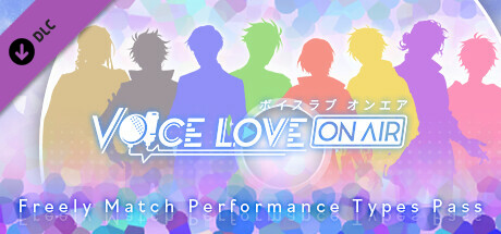 Voice Love on Air - Freely Match Performance Types Pass banner image