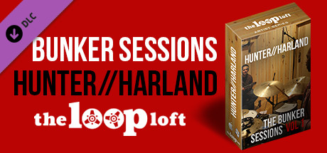 The Loop Loft - Hunter/Harland Bunker Sessions Vol. 1 banner