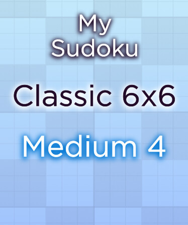 My Sudoku - Classic 6x6 Medium 4