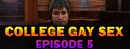 College Gay Sex - Episode 5 logo