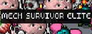 Mech Survivor Elite