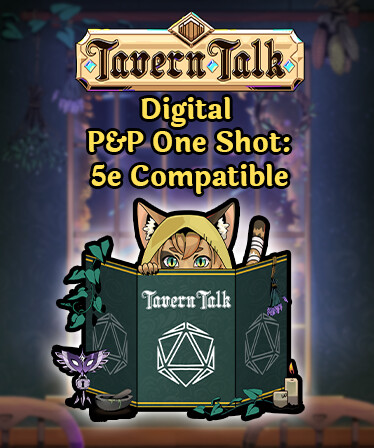 Tavern Talk: Digital Pen & Paper One Shot - 5E compatible