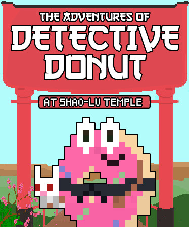The Adventures of Detective Donut at Shao-Lu Temple
