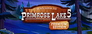 Welcome to Primrose Lake 5