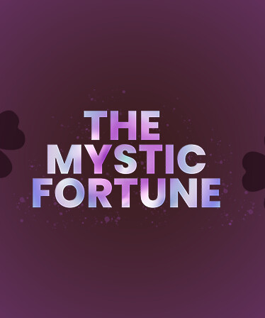 The Mystic Fortune