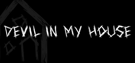 Devil in my house banner