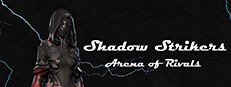 Shadow Strikers Arena of Rivals