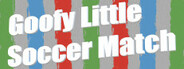 Goofy Little Soccer Match