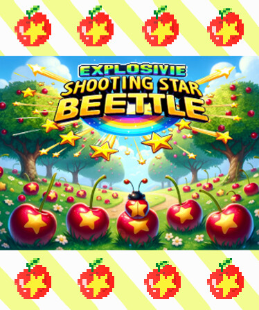 EXPLOSIVIE SHOOTING STAR BEETTLE