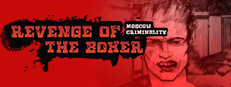 Revenge of the Boxer: Moscow Criminality