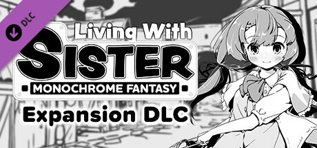 Living With Sister: Monochrome Fantasy - Expansion DLC banner image