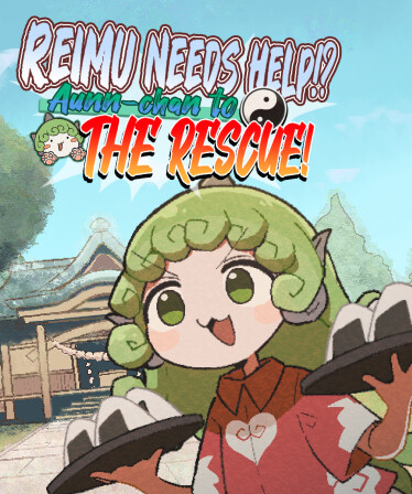Reimu Needs Help!? Aunn-chan to the Rescue!