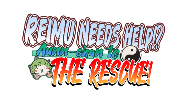 Reimu Needs Help!? Aunn-chan to the Rescue!