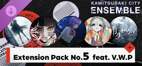 KAMITSUBAKI CITY ENSEMBLE - Extension Pack No.5  feat. V.W.P banner image