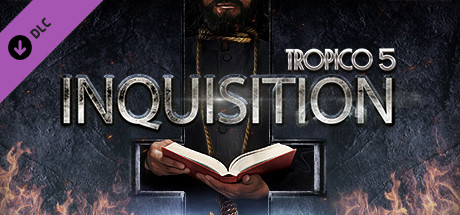 Tropico 5 - Inquisition banner