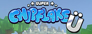 Super Chipflake Ü: Quest for the Uncooked Schnitzel