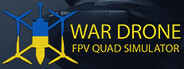War Drone FPV Quad Simulator