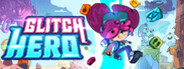 Glitch Hero