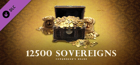 Conqueror's Blade - 12500 Sovereigns Pack banner