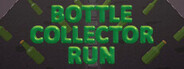 Bottle Collector Run