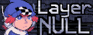 Anode Heart: Layer Null