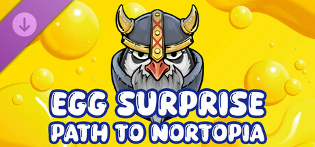 Egg Surprise - Path to Nortopia banner image