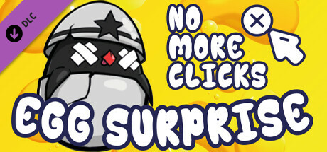 Egg Surprise - No more clicks! banner image