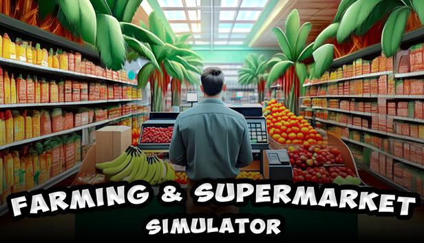 Capsule image of "Farming & Supermarket Simulator" which used RoboStreamer for Steam Broadcasting