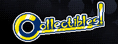 Collectibles!