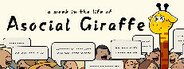 A Week in the Life of Asocial Giraffe