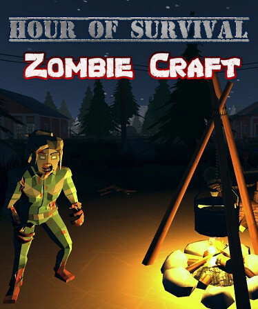 Hour of Survival: Zombie Craft