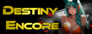 Destiny Encore
