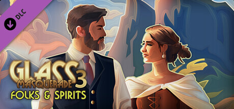 Glass Masquerade 3: Honeylines - Folks & Spirits banner image