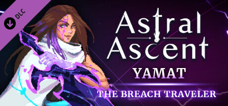 Astral Ascent - Yamat the Breach Traveler banner