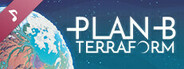 Plan B: Terraform - Soundtrack