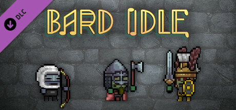 BARD IDLE - Bronze fists banner image