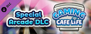 Gaming Cafe Life - Special Arcade DLC