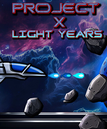 Project X: Light Years