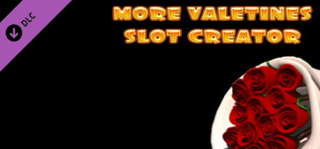 More Valentines Slot Creator - More Panda Addon Theme banner image